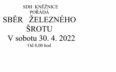SDH Kněžnice pořádá 30.4.2022 sběr železného šrotu